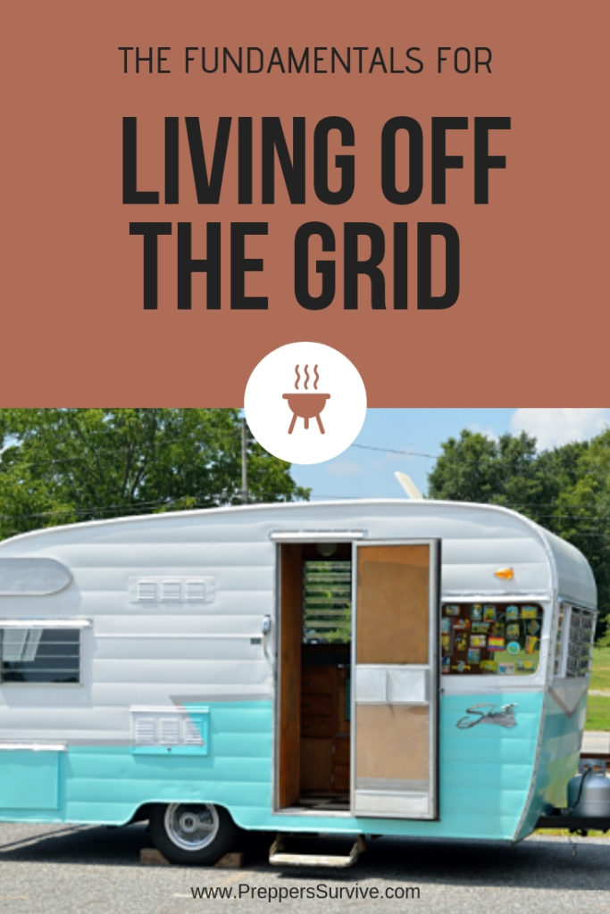 The Fundamentals for Off The Grid Living