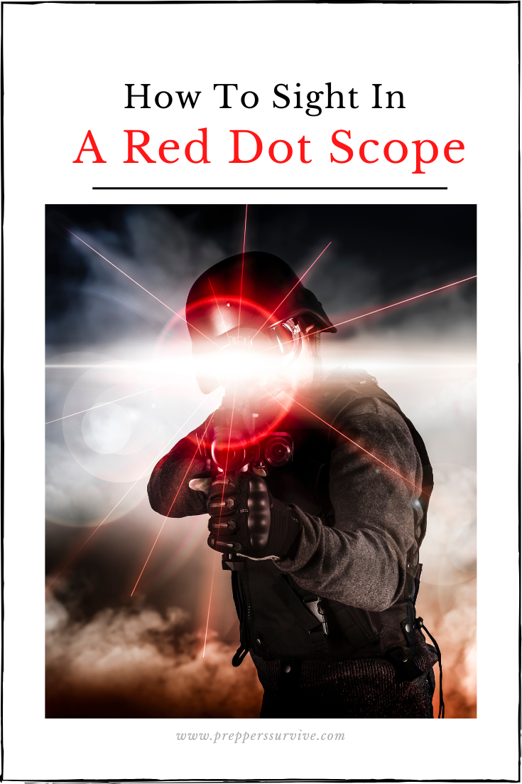 How To Sight In A Red Dot Scope